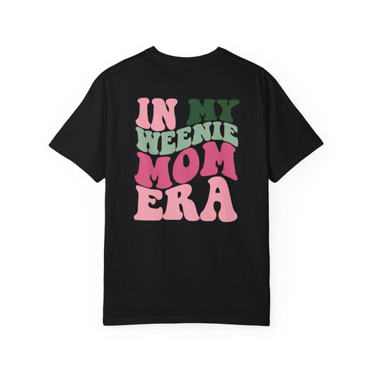 Weenie Mom Era Comfort Colors tee