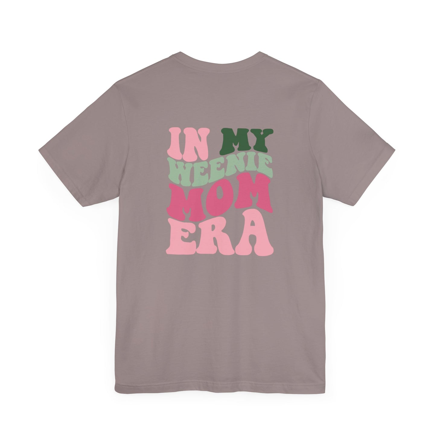 Weenie Mom Era Short Sleeve