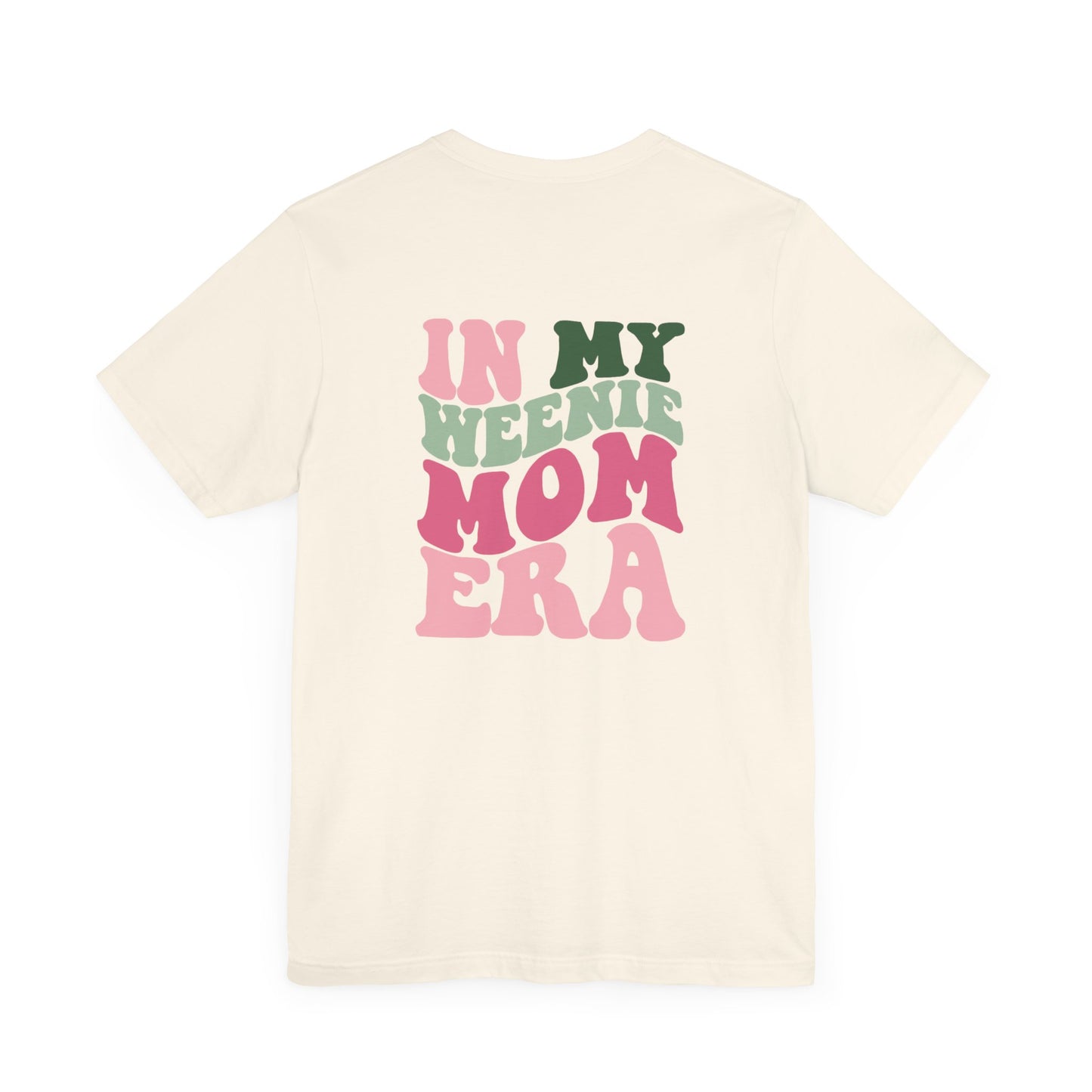 Weenie Mom Era Short Sleeve