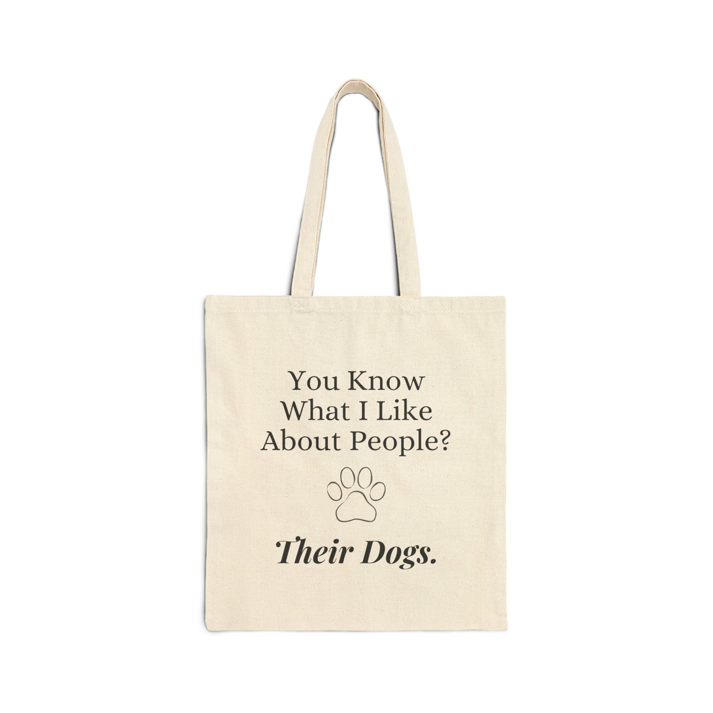 Dogs Over People Tote